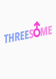 《Threesome》大结局曝光 牧羊少年T著 2024完结